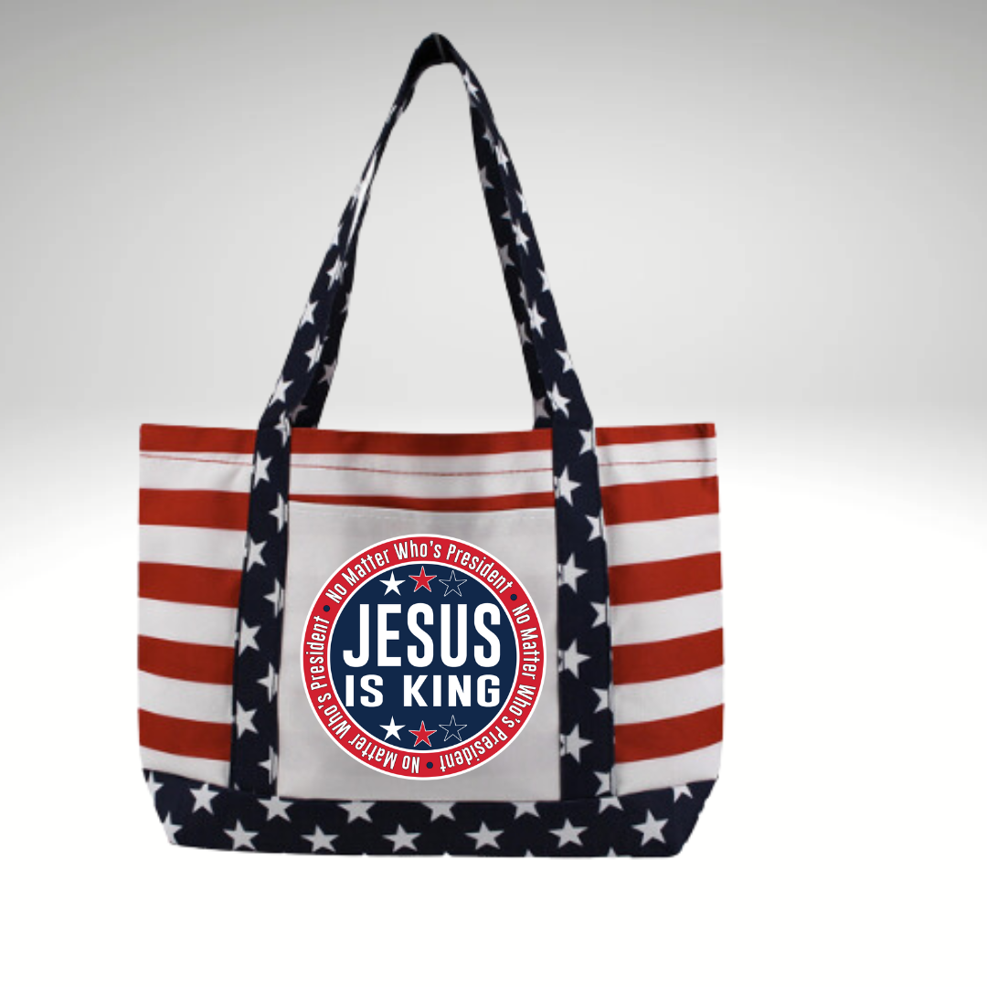 No Matter Who is President Jesus is King Book Bag