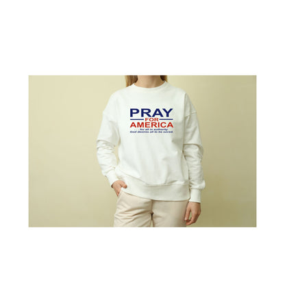 Pray for America Hoodie or Sweatshirt